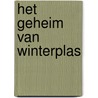 Het geheim van Winterplas door Mathias Maho