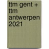 ttm Gent + ttm Antwerpen 2021 by Nele Reunbrouck