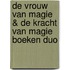 De vrouw van magie & De kracht van magie boeken duo