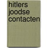 HITLERS JOODSE CONTACTEN by Thomas Frederik