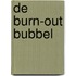 De burn-out bubbel