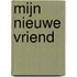 Mijn nieuwe vriend
