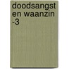 Doodsangst en waanzin -3 door Edgar Allen Poe