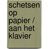 Schetsen op papier / aan het klavier door Veerle Cornelis