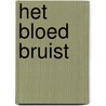 Het bloed bruist by Peter Goossens