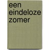Een eindeloze zomer by Lizzie van den Ham