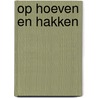 Op hoeven en hakken door Petra Knaapen