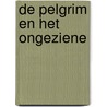 De pelgrim en het ongeziene door Peter Geraedts