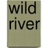 Wild River
