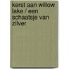 Kerst aan Willow Lake / Een schaatsje van zilver door Susan Wiggs