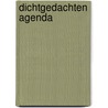 Dichtgedachten Agenda door Martin Gijzemijter
