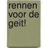 Rennen voor de geit! by Geesje vogelaar-van Mourik
