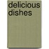 Delicious Dishes