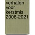 VERHALEN VOOR KERSTMIS 2006-2021