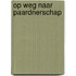 Op weg naar PAARDNERSCHAP