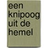 Een knipoog uit de hemel