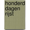 Honderd dagen rijst door Anneleen Van den Berge