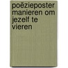Poëzieposter Manieren om jezelf te vieren by Kate Schlingemann