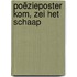 Poëzieposter Kom, zei het schaap