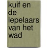 Kuif en de lepelaars van het wad by Judith Zadoks