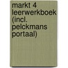 Markt 4 Leerwerkboek (incl. Pelckmans Portaal) door Onbekend