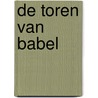 De toren van Babel by Janine Janssen