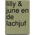 Lilly & June en de lachjuf