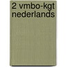 2 vmbo-kgt nederlands door Onbekend