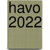 havo 2022 door Onbekend