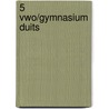 5 vwo/gymnasium Duits door Onbekend