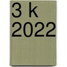 3 k 2022 by Unknown