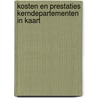 Kosten en prestaties kerndepartementen in kaart door J.L.T. Blank