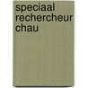 Speciaal Rechercheur Chau door Kees van der Wal