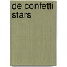De Confetti Stars door Aad 'T. Hart