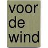 Voor de Wind by Fifi Visser