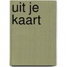 UIT JE KAART door Sanne Merks