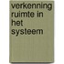 Verkenning Ruimte in het systeem