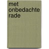 Met onbedachte rade door Marie-José Verweij