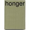Honger by Knut Hamsun