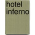Hotel Inferno