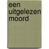 Een uitgelezen moord