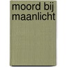 Moord bij maanlicht by Neil Richards