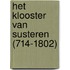 Het klooster van Susteren (714-1802)
