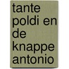 Tante Poldi en de knappe Antonio door Mario Giordano