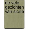 De vele gezichten van Sicilië by Fik Meijer