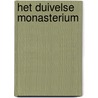 Het duivelse monasterium door Gilbert Keyzer