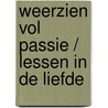 Weerzien vol passie / Lessen in de liefde door Michelle Celmer
