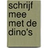 Schrijf mee met de Dino's