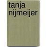Tanja Nijmeijer by Tanja Nijmeijer