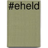 #eHeld door Suzanne Verheijden